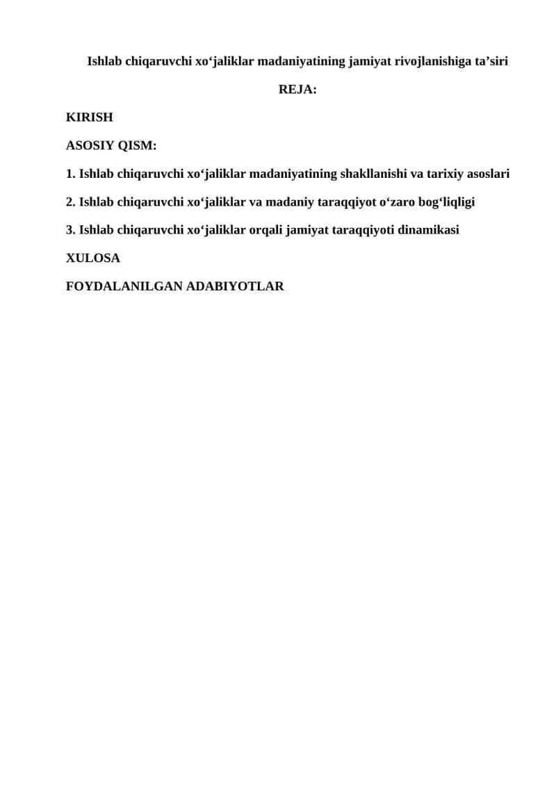 Ishlab chiqaruvchi xo‘jaliklar madaniyatining jamiyat rivojlanishiga ta’siri 1
