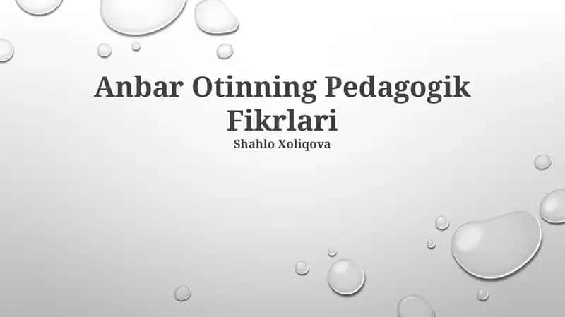 Anbar Otinning Pedagogik Fikrlari 1