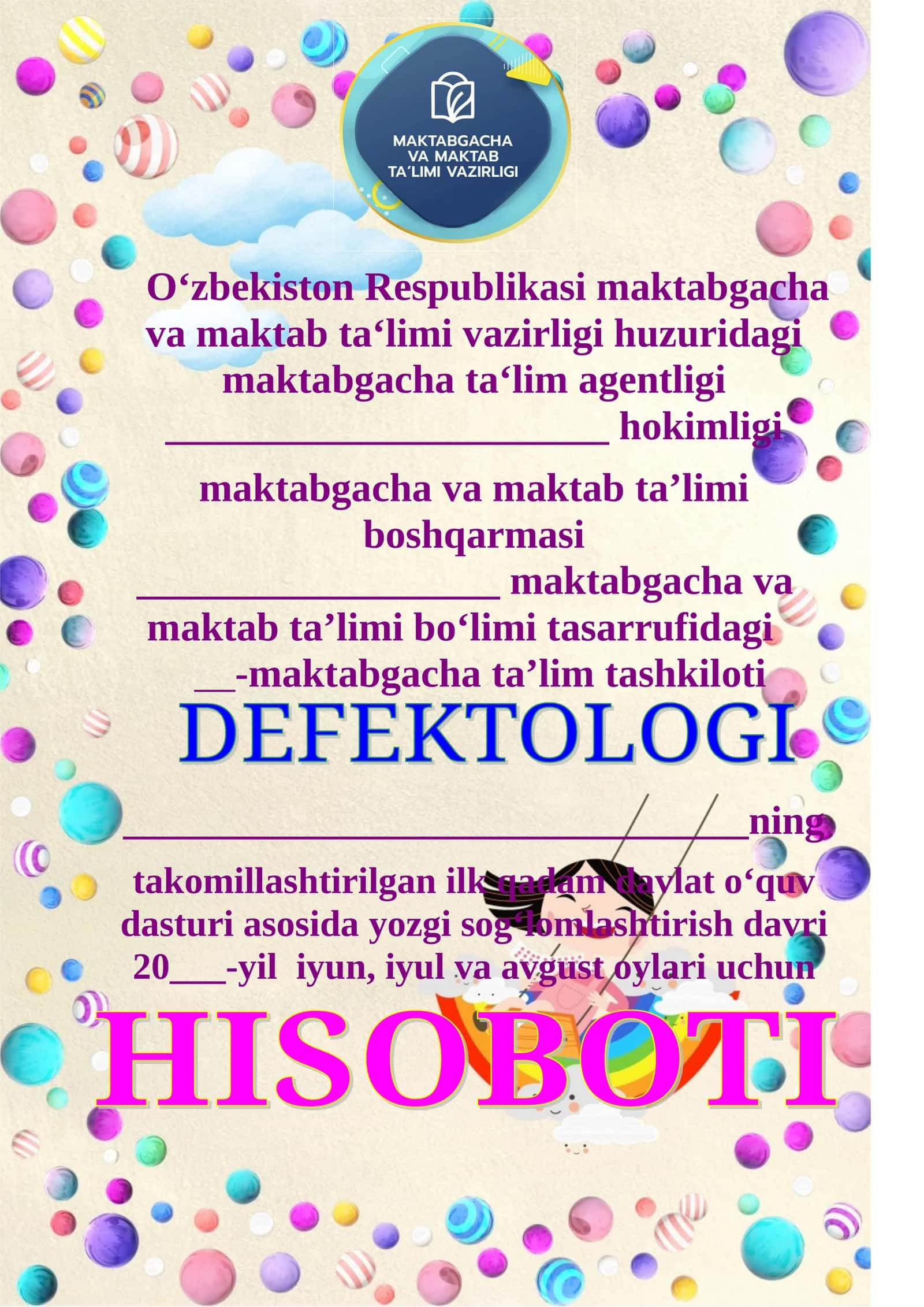 Defektologning hisoboti yoz davri 1