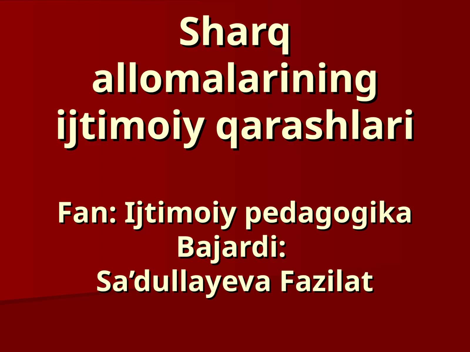 Sharq allomalarining ijtimoiy qarashlari 1