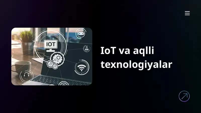 IoT va Aqlli Texnologiyalar 1
