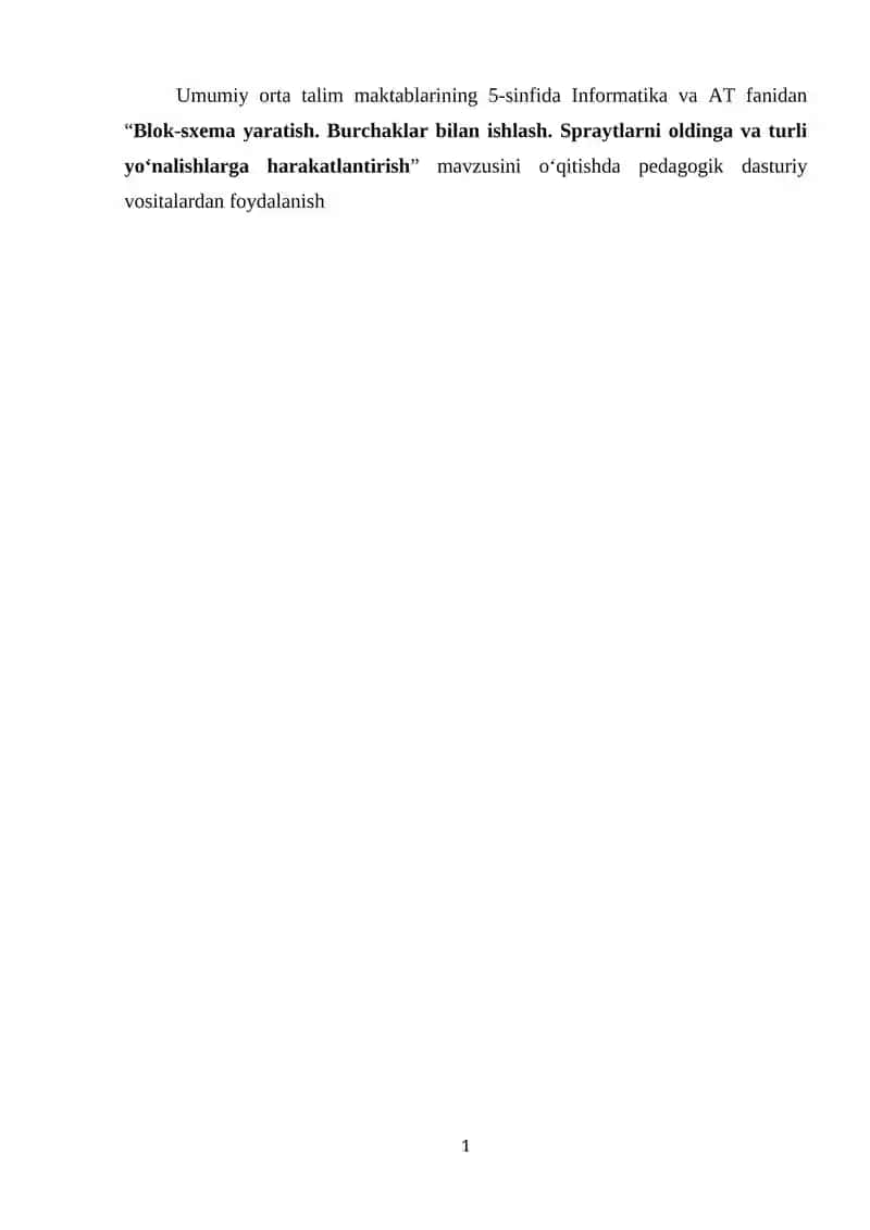 Blok-sxema yaratish. Burchaklar bilan ishlash. Spraytlarni oldinga va turli yoʻnalishlarga harakatlantirish