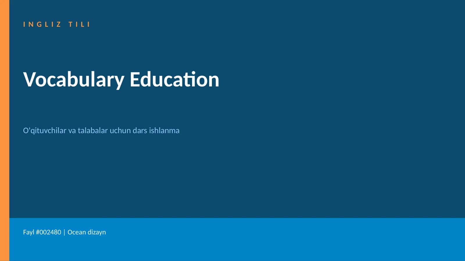 Ingliz Tili Vocabulary Education Dars Ishlanma 1