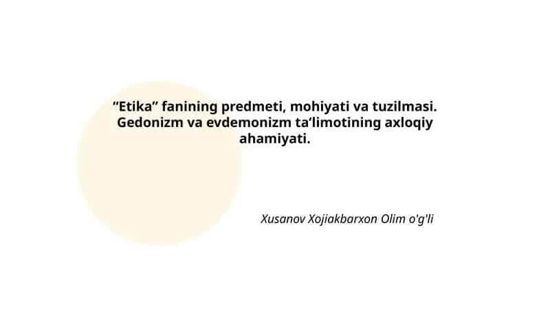 Etika fanining predmeti, mohiyati va tuzilmasi 1