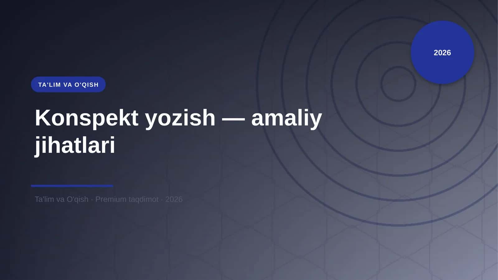 Konspekt yozish — amaliy jihatlari 1