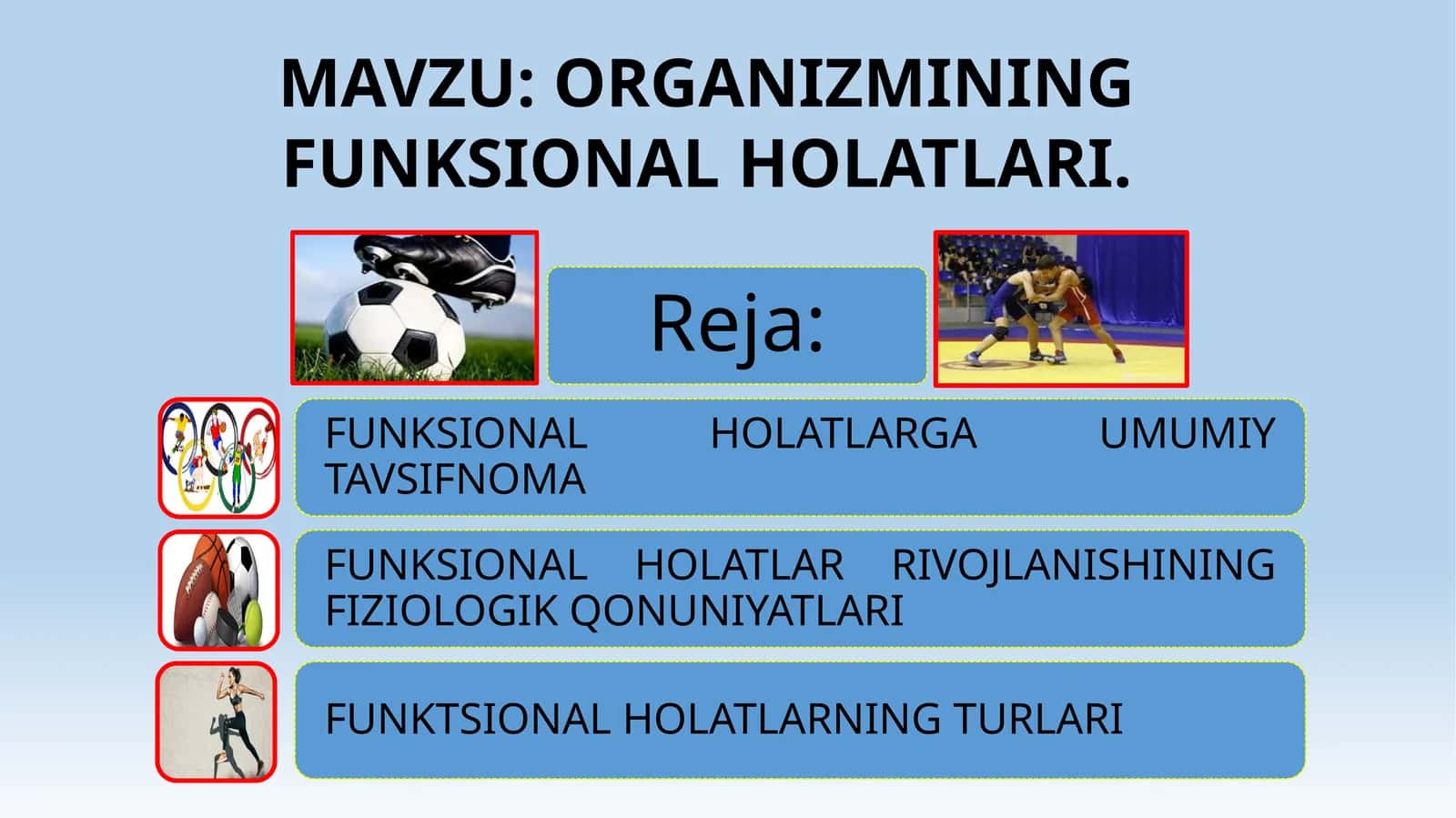 ORGANIZMINING FUNKSIONAL HOLATLARI 1