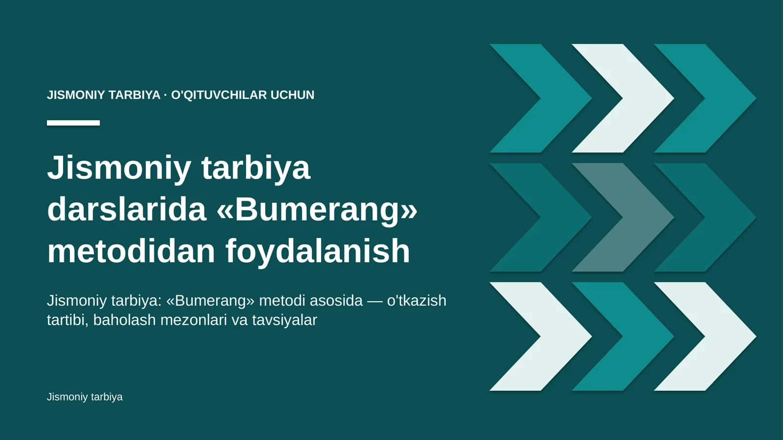 jismoniy tarbiya darslarida bumerang metodidan foydalanish 5888 1