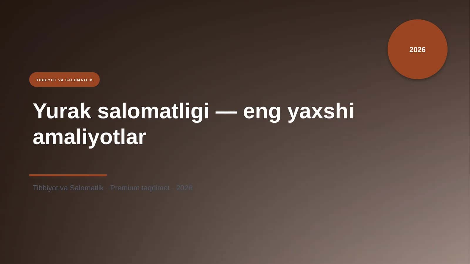 Yurak salomatligi — eng yaxshi amaliyotlar 1