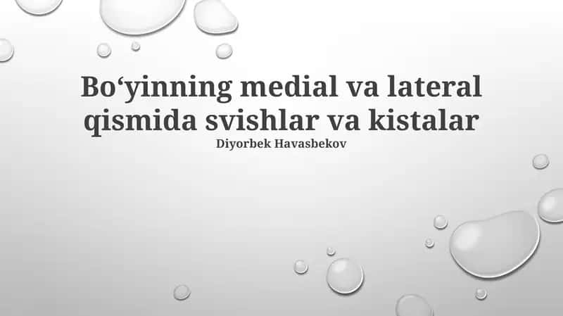 Boʻyinning medial va lateral qismida svishlar va kistalar 1