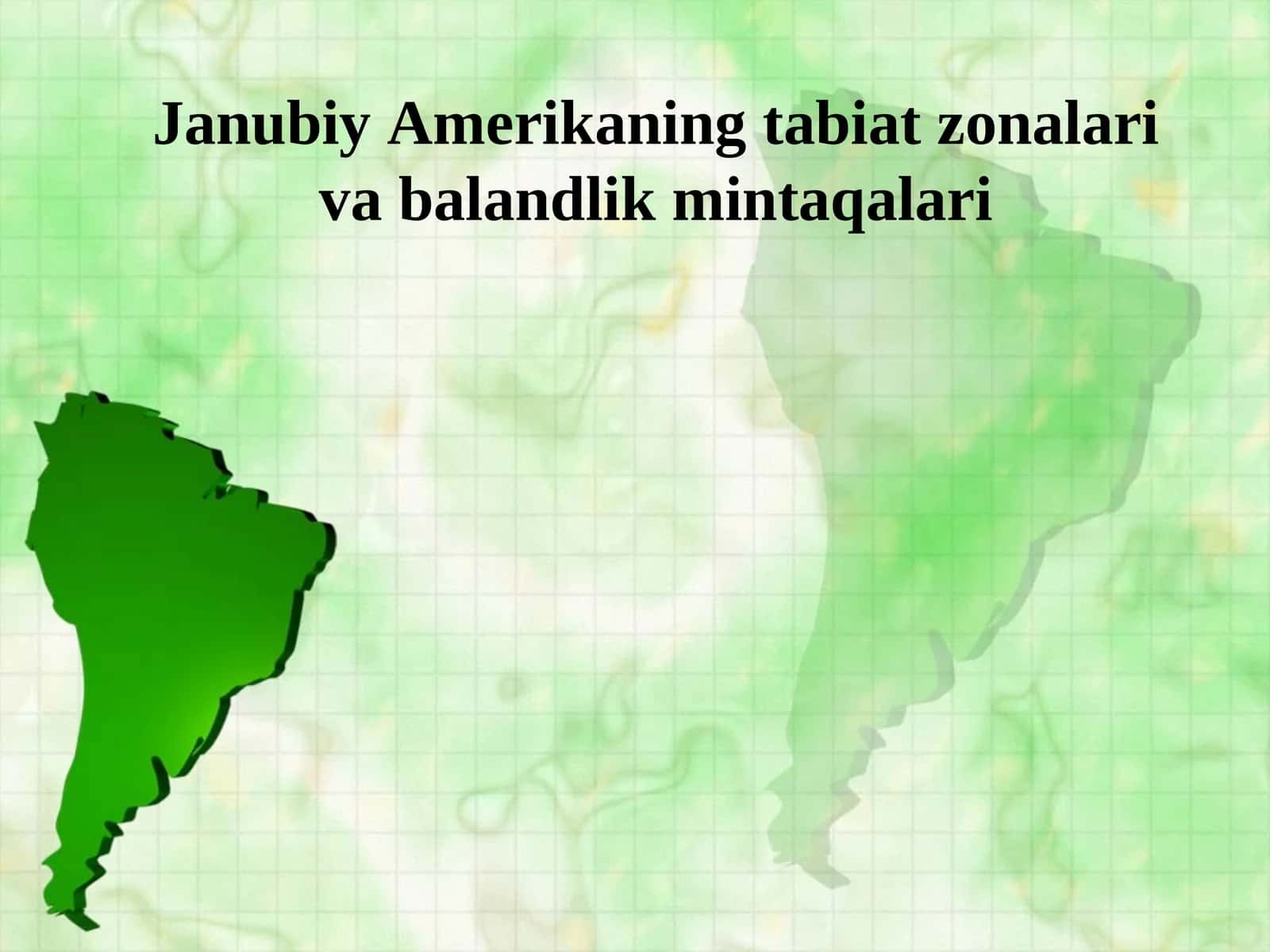 Janubiy Amerikaning tabiat zonalari va balandlik mintaqalari 1