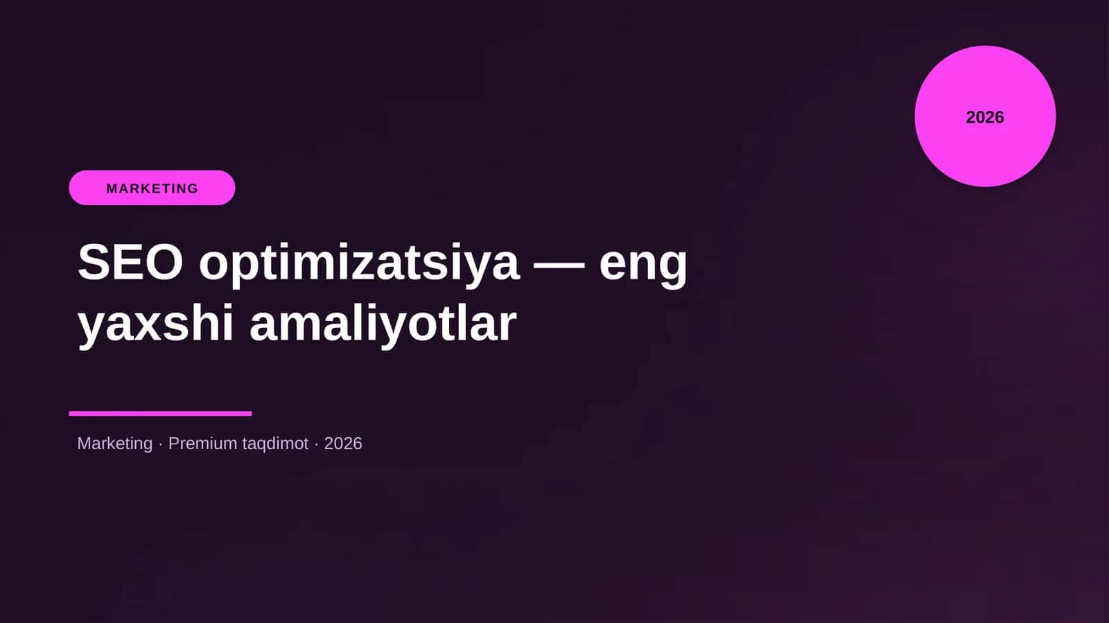 SEO optimizatsiya — eng yaxshi amaliyotlar 1