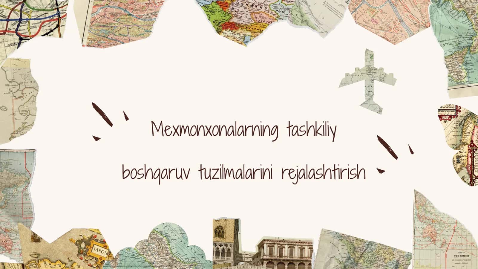 Mexmonxonalarning tashkiliy boshqaruv tuzilmalarini rejalashtirish 1
