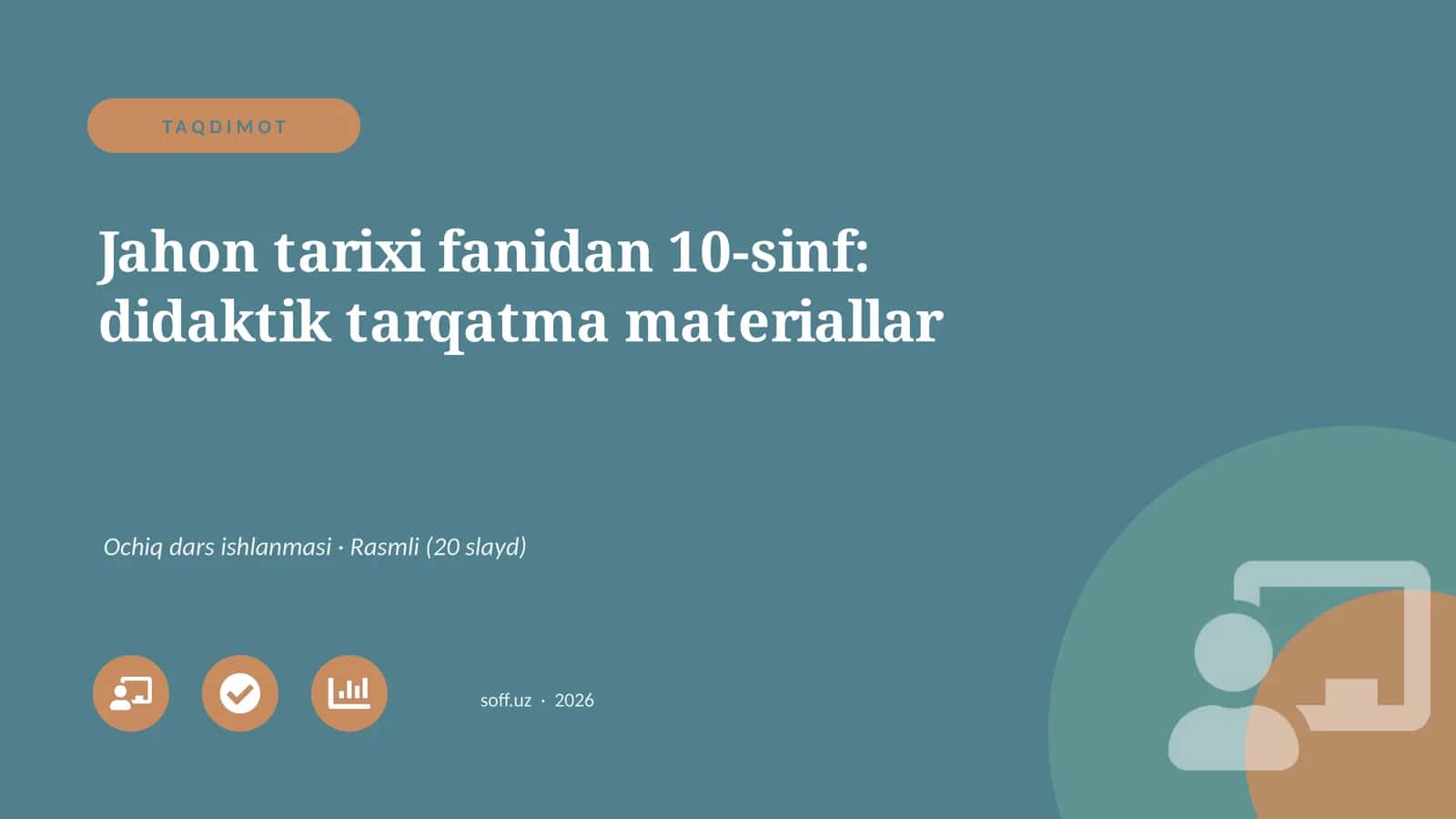Jahon tarixi fanidan 10-sinf: didaktik tarqatma materiallar 1