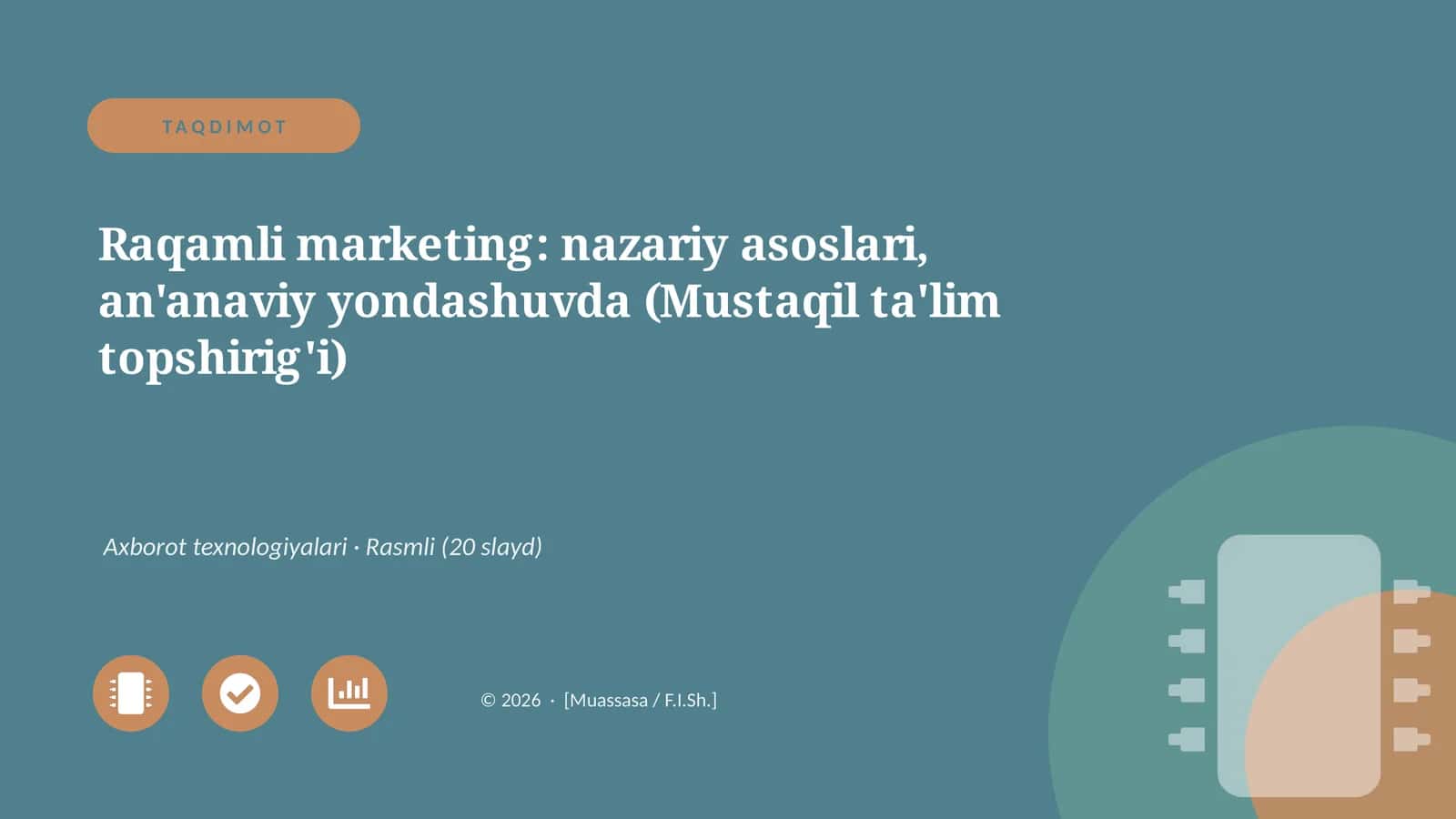 Raqamli marketing: nazariy asoslari, an'anaviy yondashuvda (Mustaqil ta'lim topshirig'i) 1