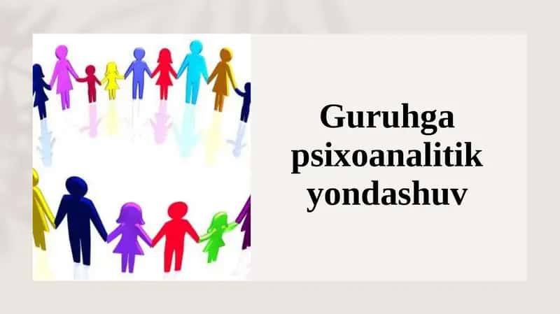 Guruhga psixoanalitik yondashuv 1