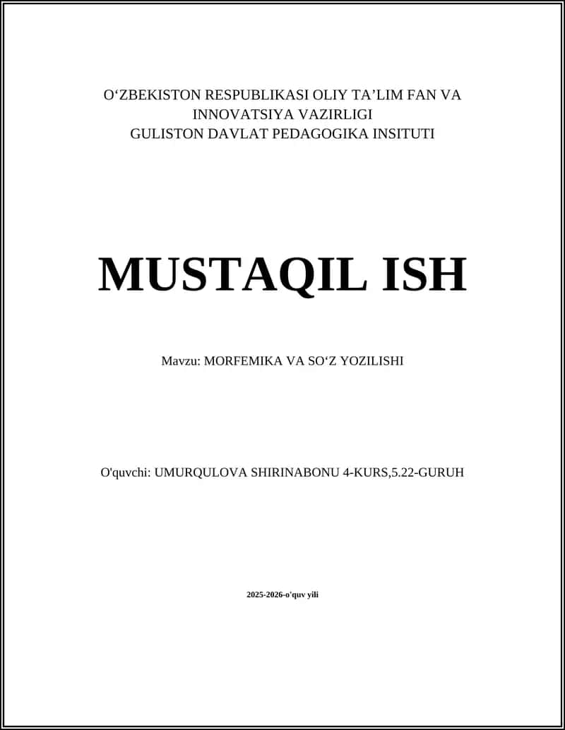 MORFEMIKA VA SOʻZ YOZILISHI 1