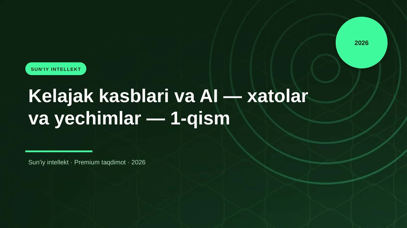 Kelajak kasblari va AI — xatolar va yechimlar — 1-qism 1