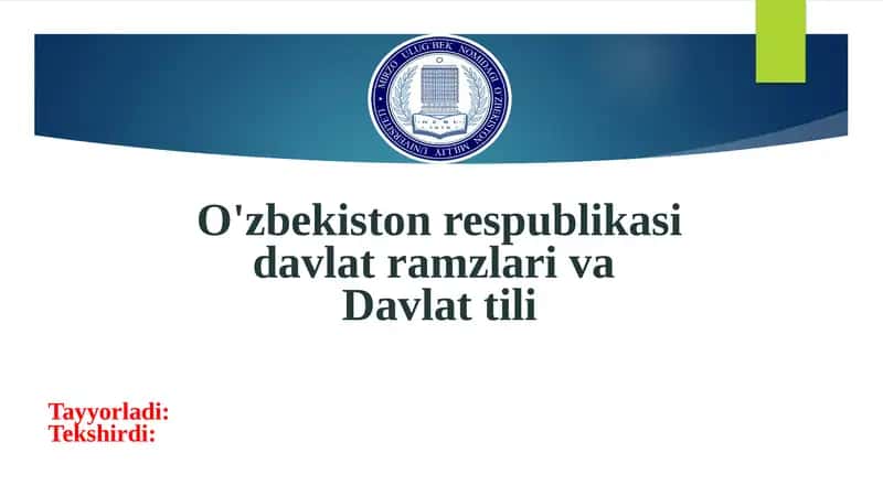 O'zbekiston respublikasi davlat ramzlari va  Davlat tili 1