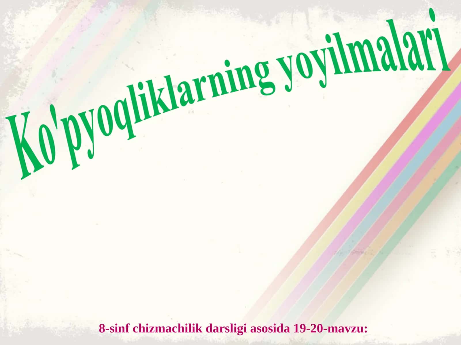 8-sinf chizmachilik darsligi asosida 19-20-mavzu 1