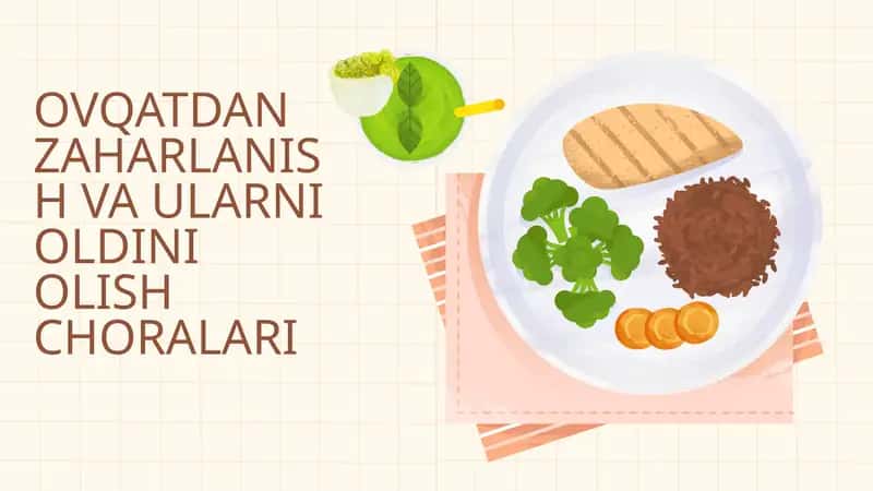 Ovqatdan zaharlanish va uning oldini olish choralari 1