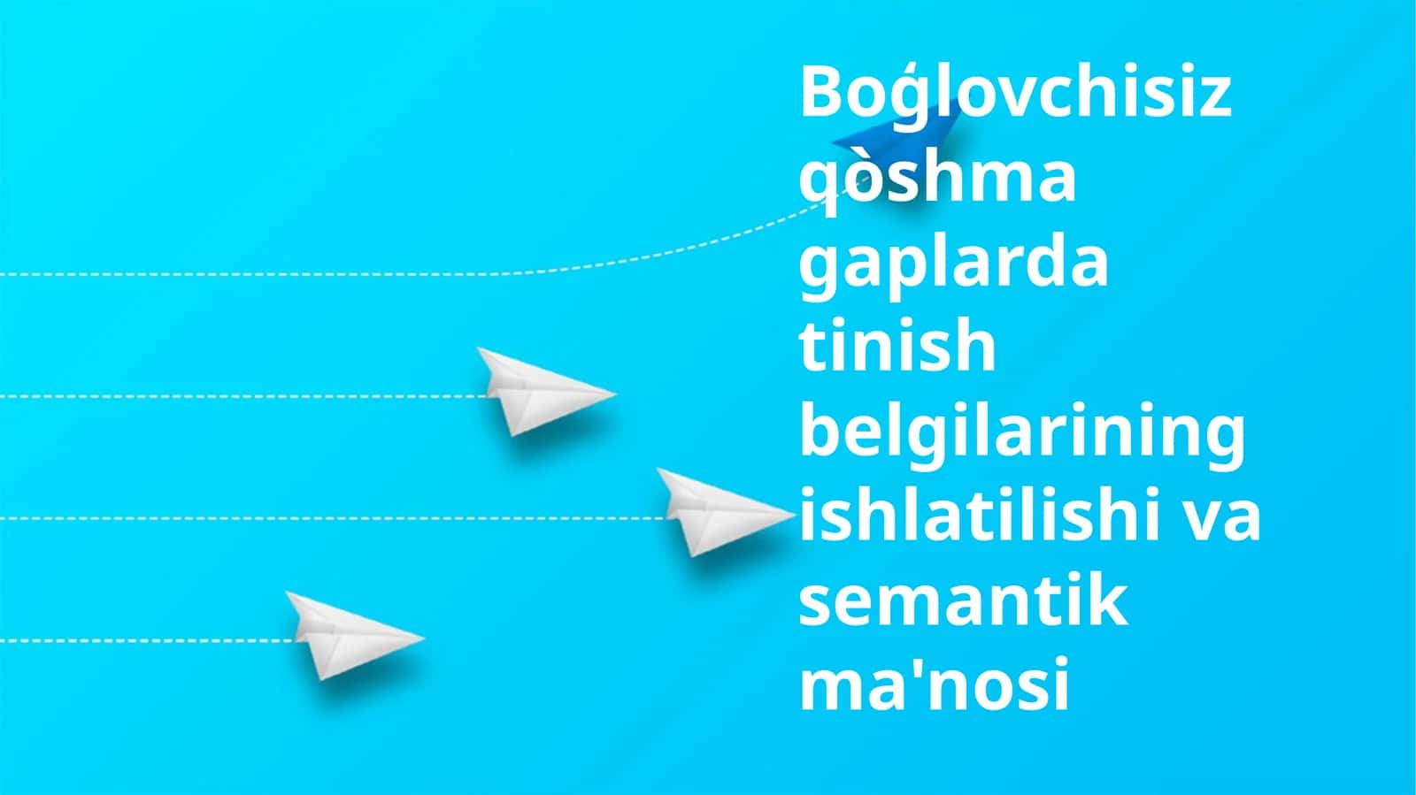Boģlovchisiz qòshma gaplar 1
