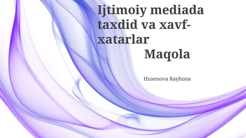 Ijtimoiy mediada taxdid va xavf-xatarlar 1