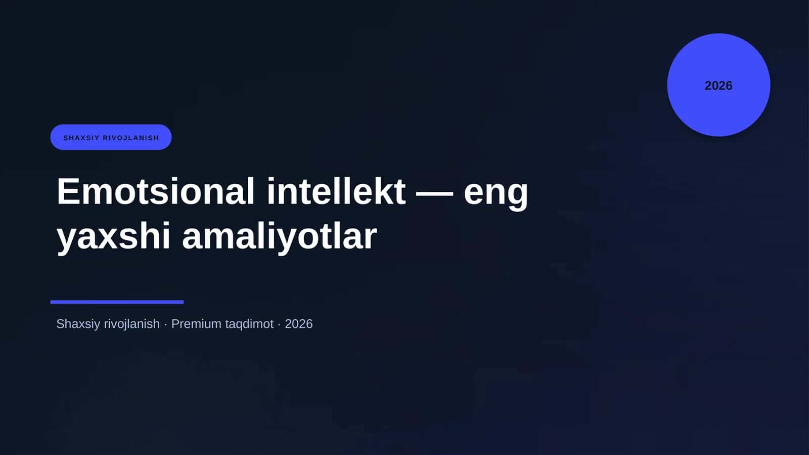 Emotsional intellekt — eng yaxshi amaliyotlar 1
