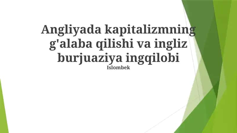 Angliyada kapitalizmning g'alaba qilishi va ingliz burjuaziya ingqilobi 1