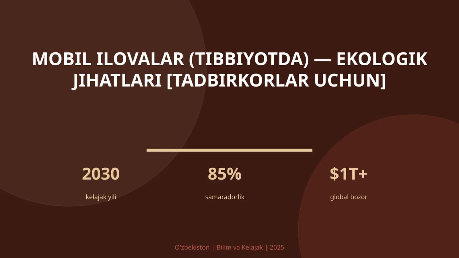 MOBIL ILOVALAR (TIBBIYOTDA) — EKOLOGIK JIHATLARI [TADBIRKORLAR UCHUN] 1