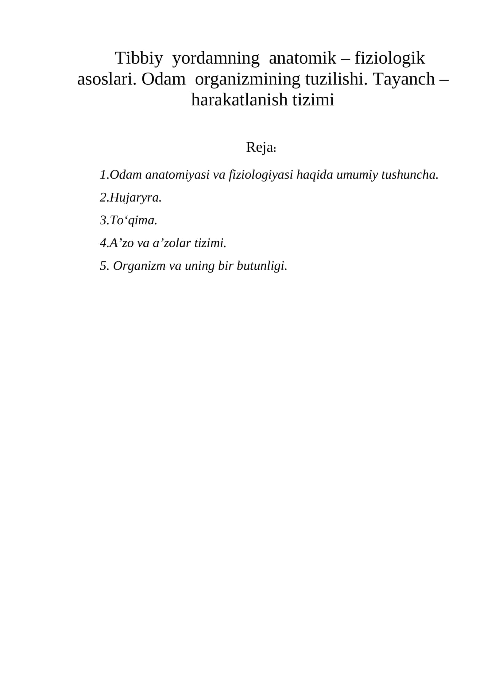 Odam anatomiyasi va fiziologiyasi 1