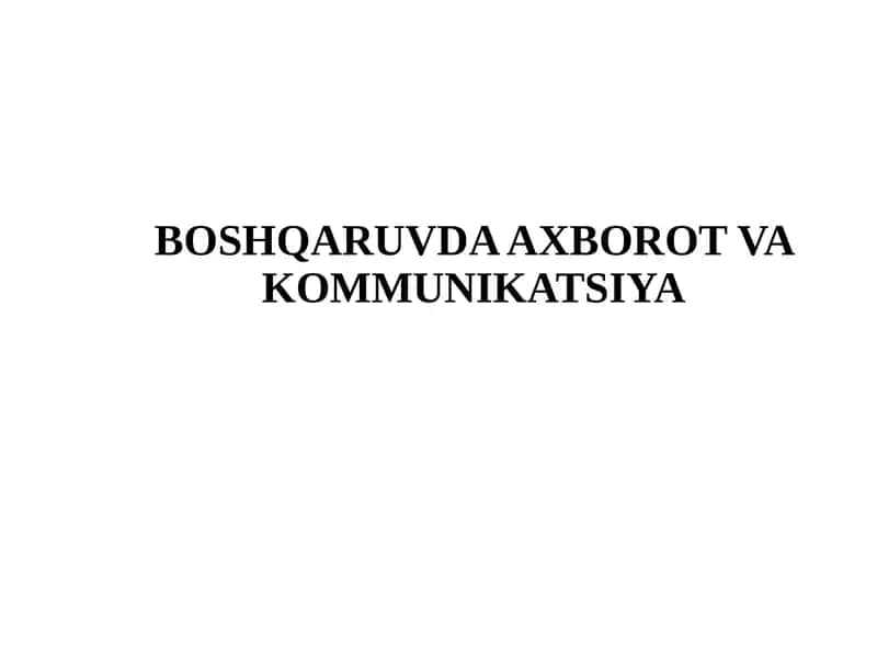 AXBOROT VA KOMMUNIKATSIYA 1