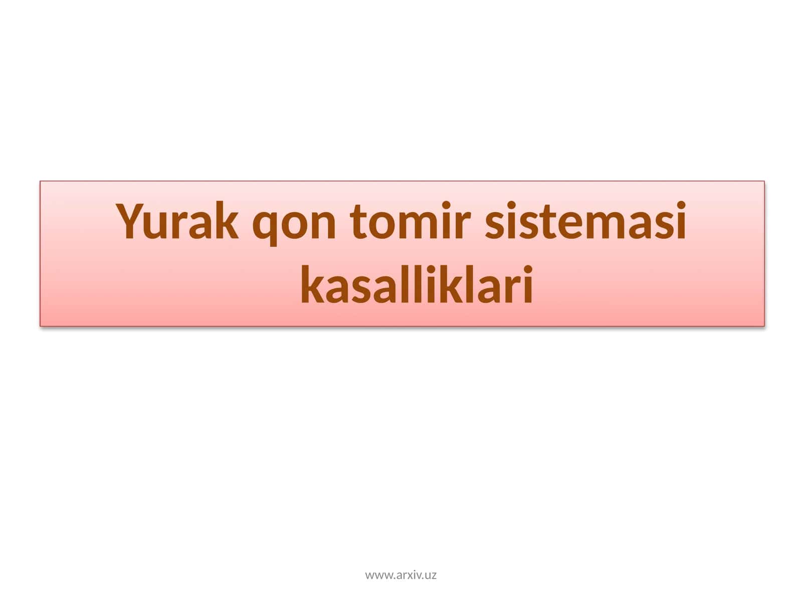Yurak qon tomir sistemasi kasalliklari 1