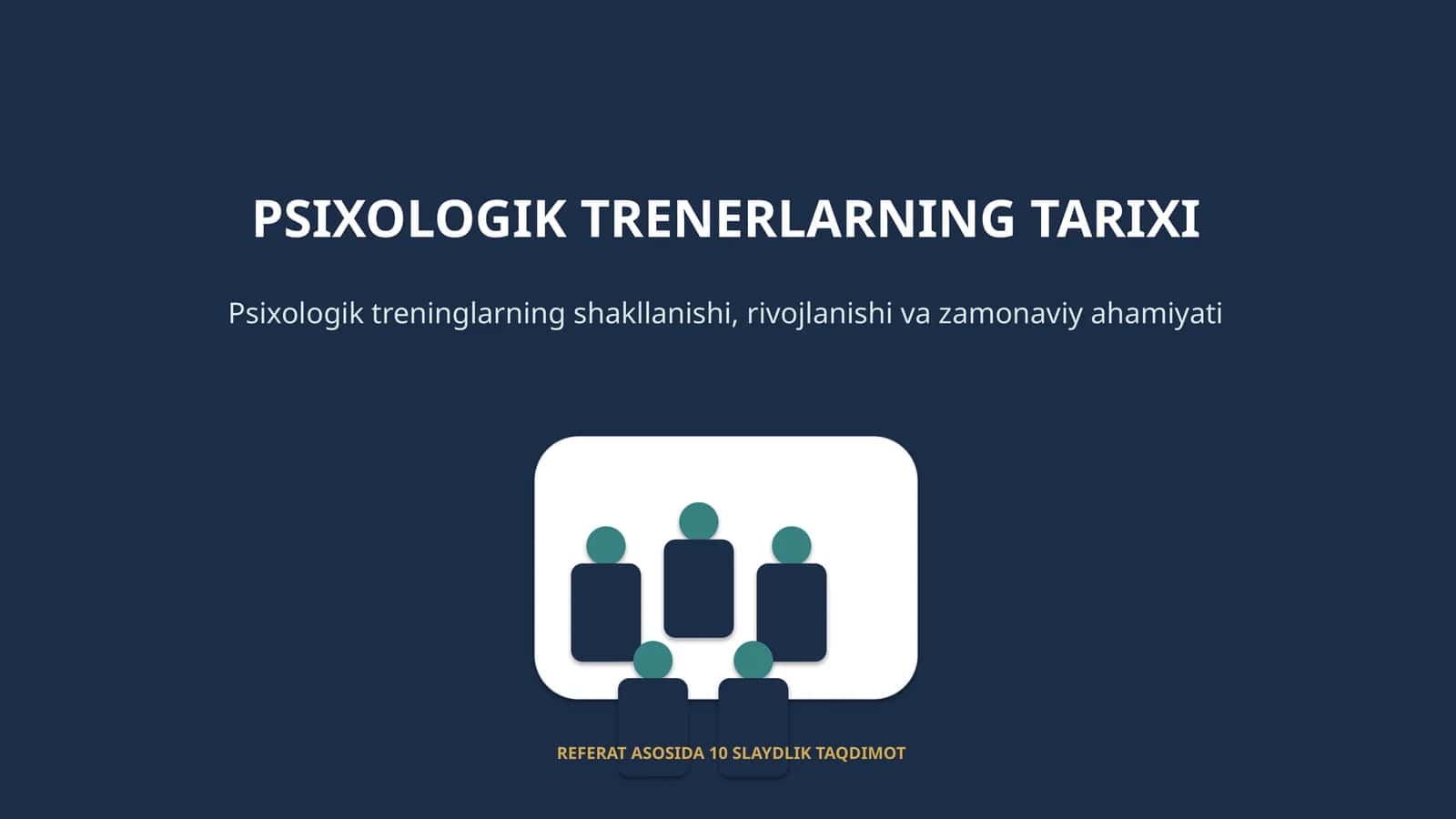 Psixologik_trenerlarning_tarixi 1