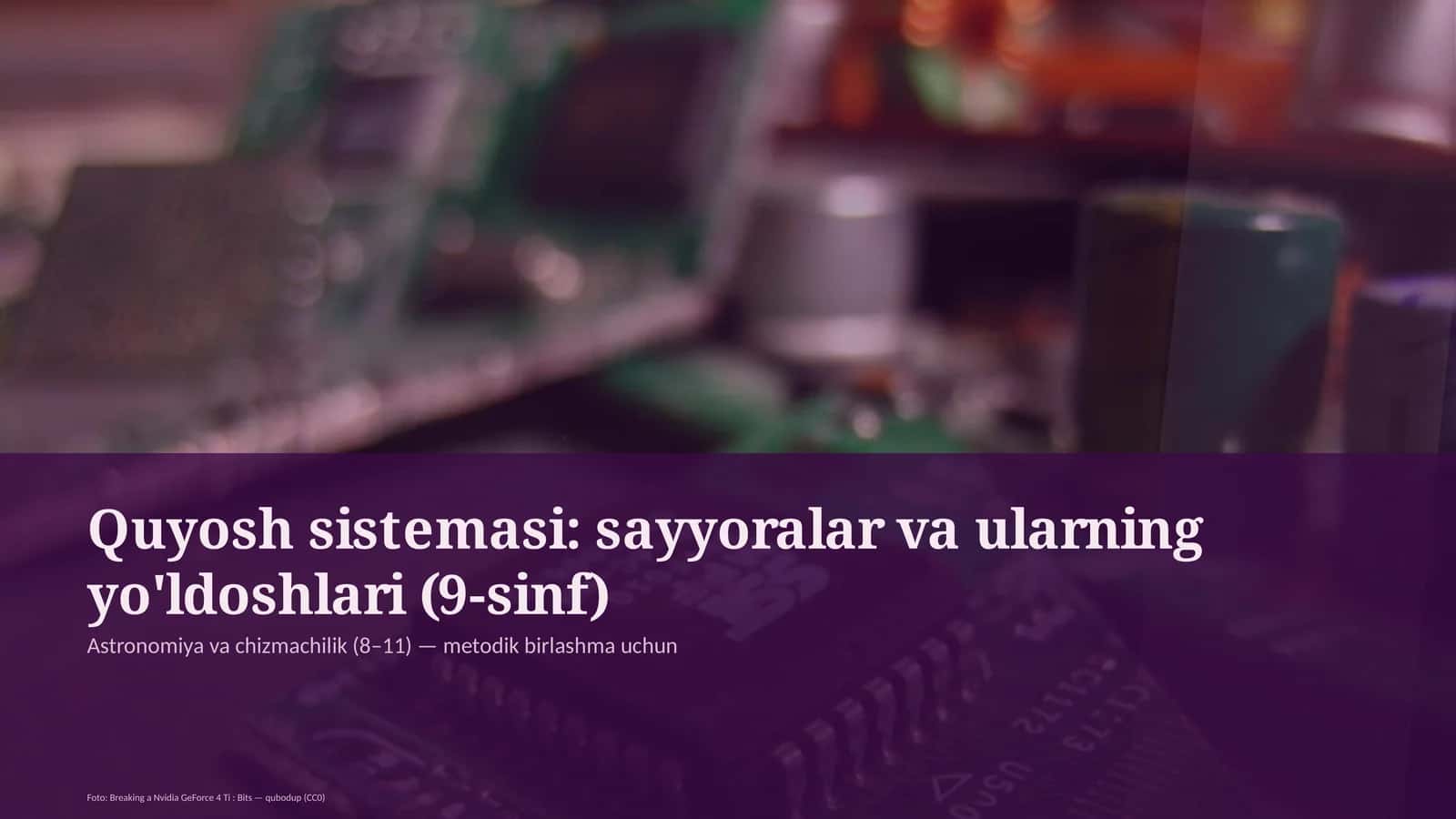 Quyosh sistemasi: sayyoralar va ularning yo'ldoshlari (9-sinf) 1