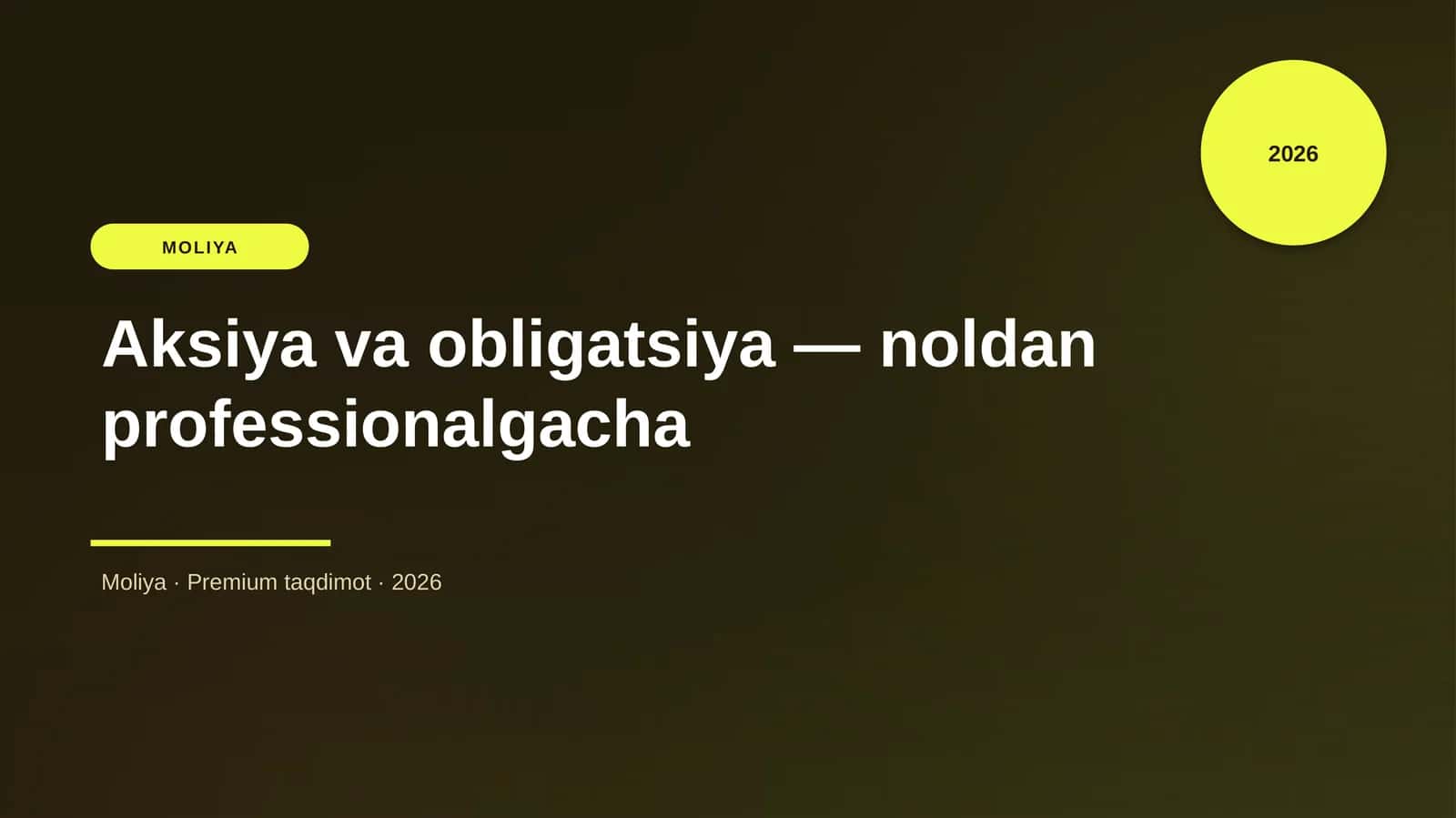 Aksiya va obligatsiya — noldan professionalgacha 1