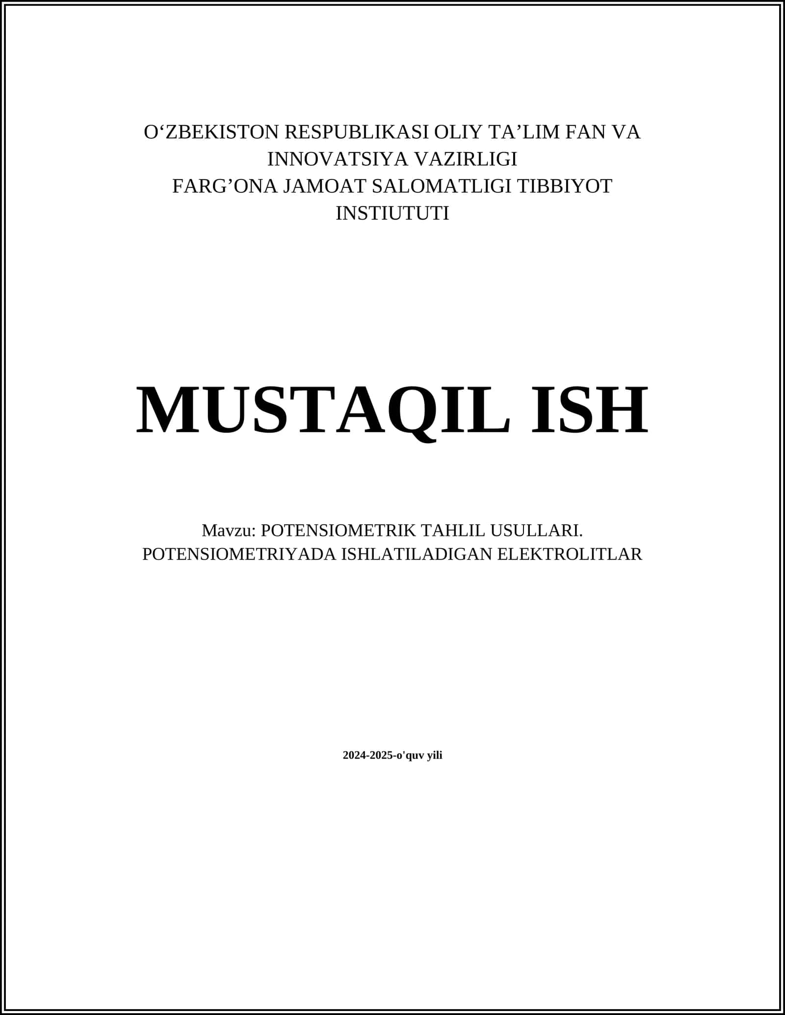 POTENSIOMETRIK TAHLIL USULLARI. POTENSIOMETRIYADA ISHLATILADIGAN ELEKTROLITLAR 1