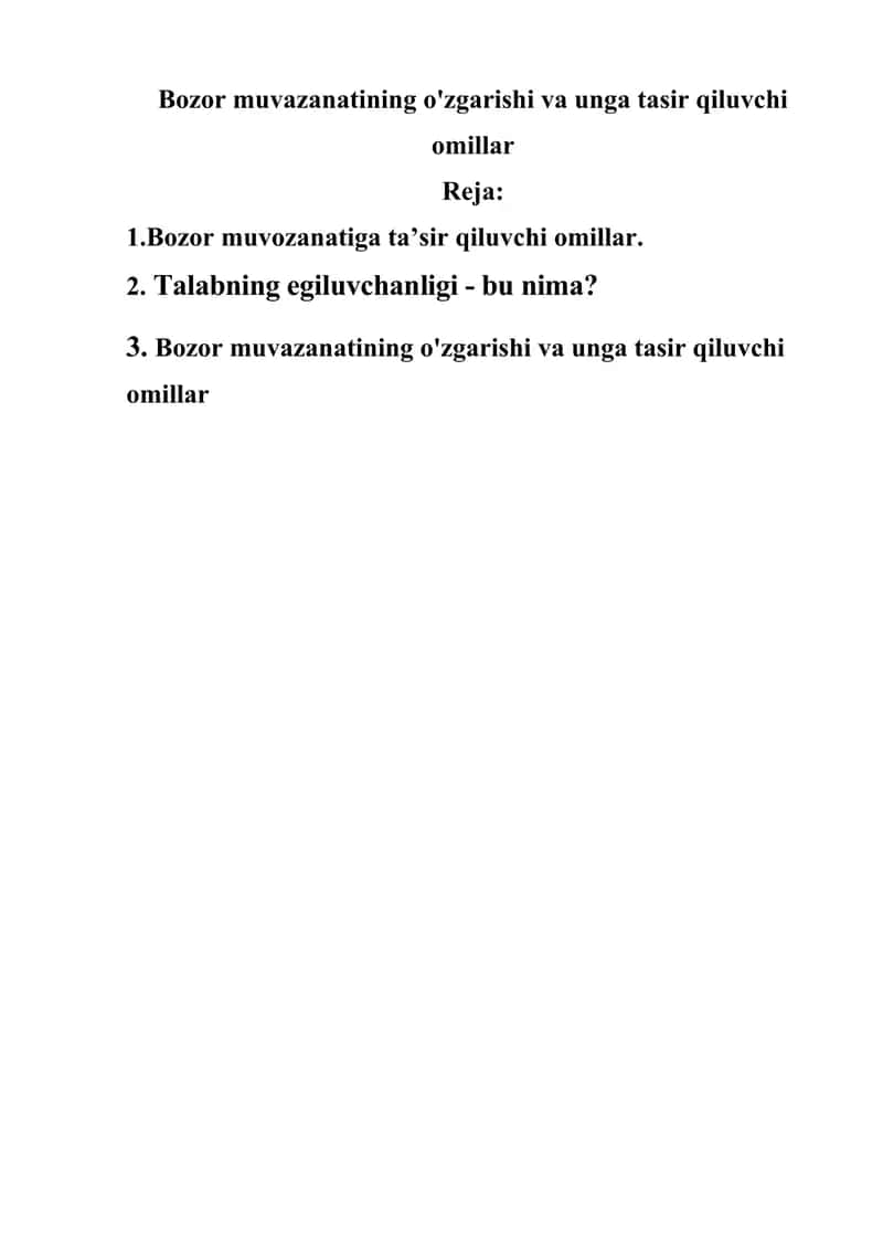 Bozor muvazanatining o'zgarishi va unga tasir qiluvchi omillar 1