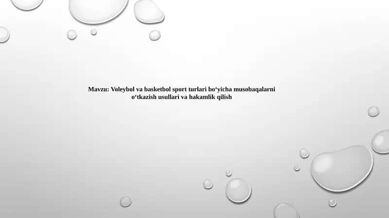Voleybol va basketbol sport turlari bo‘yicha musobaqalarni o‘tkazish usullari va hakamlik qilish 1