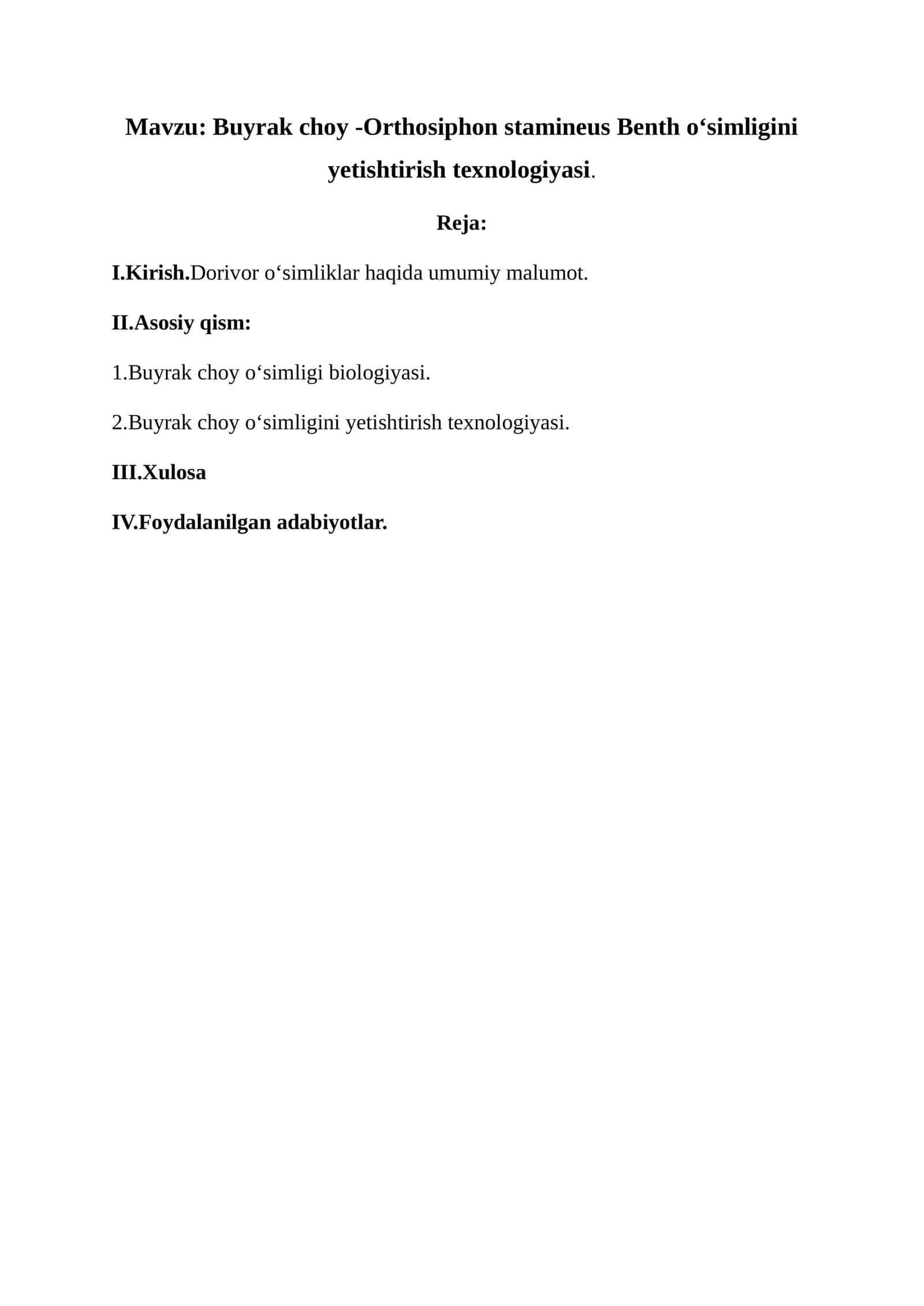 Buyrak choy o'simligini yetishtirish texnologiyasi 1