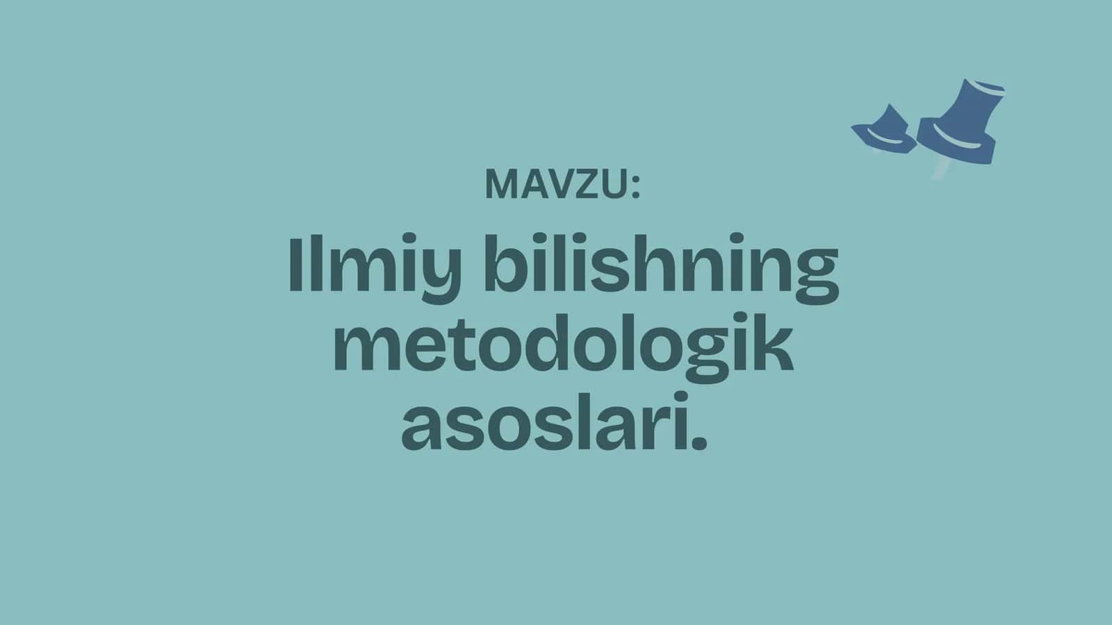 Ilmiybilishningmetodologikasoslari 1