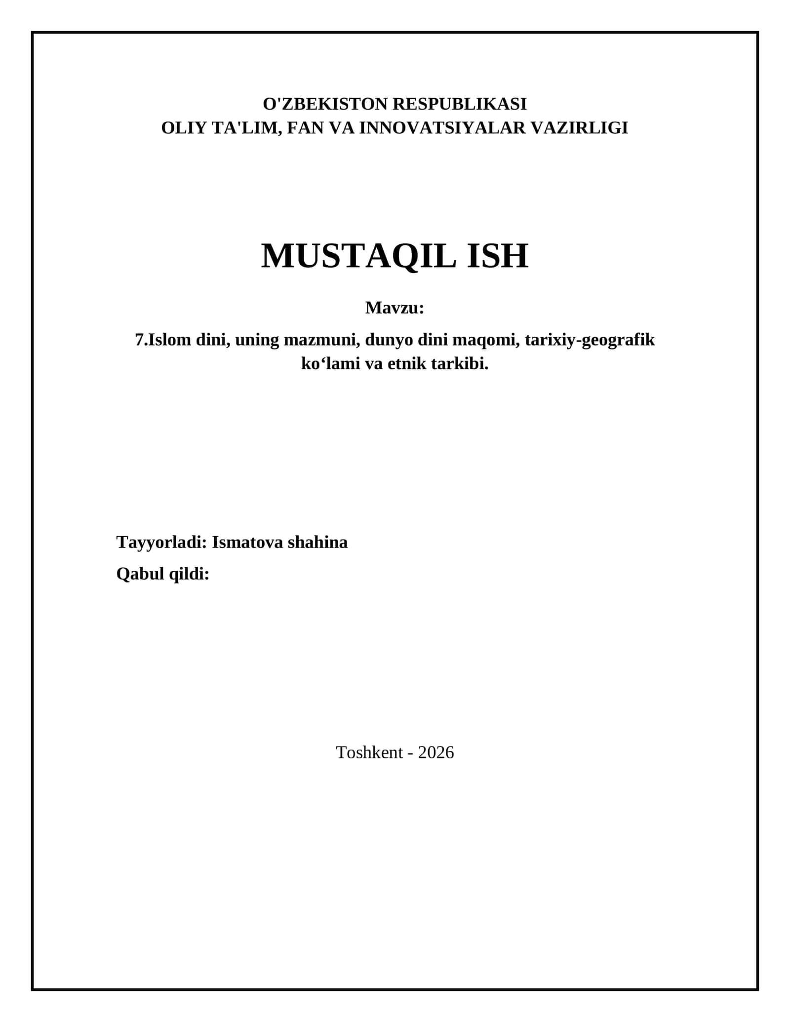 Islom dini, uning mazmuni, dunyo dini maqomi, tarixiy-geografik ko‘lami va etnik tarkibi 1