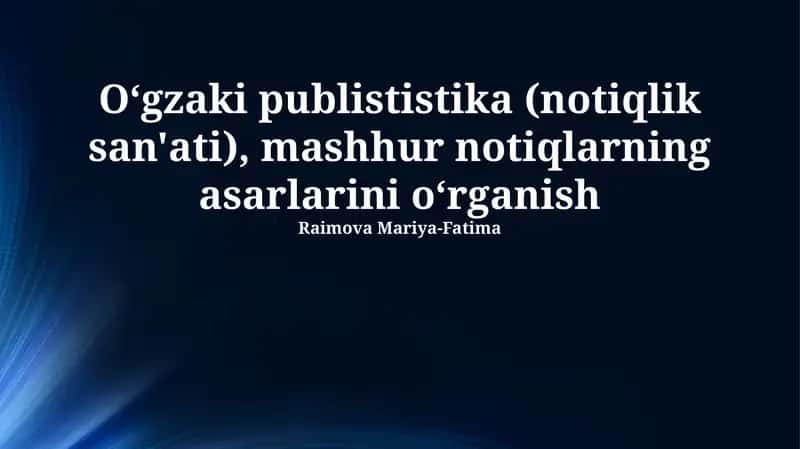 Og'zaki jurnalistika: Notiqlik san'ati 1