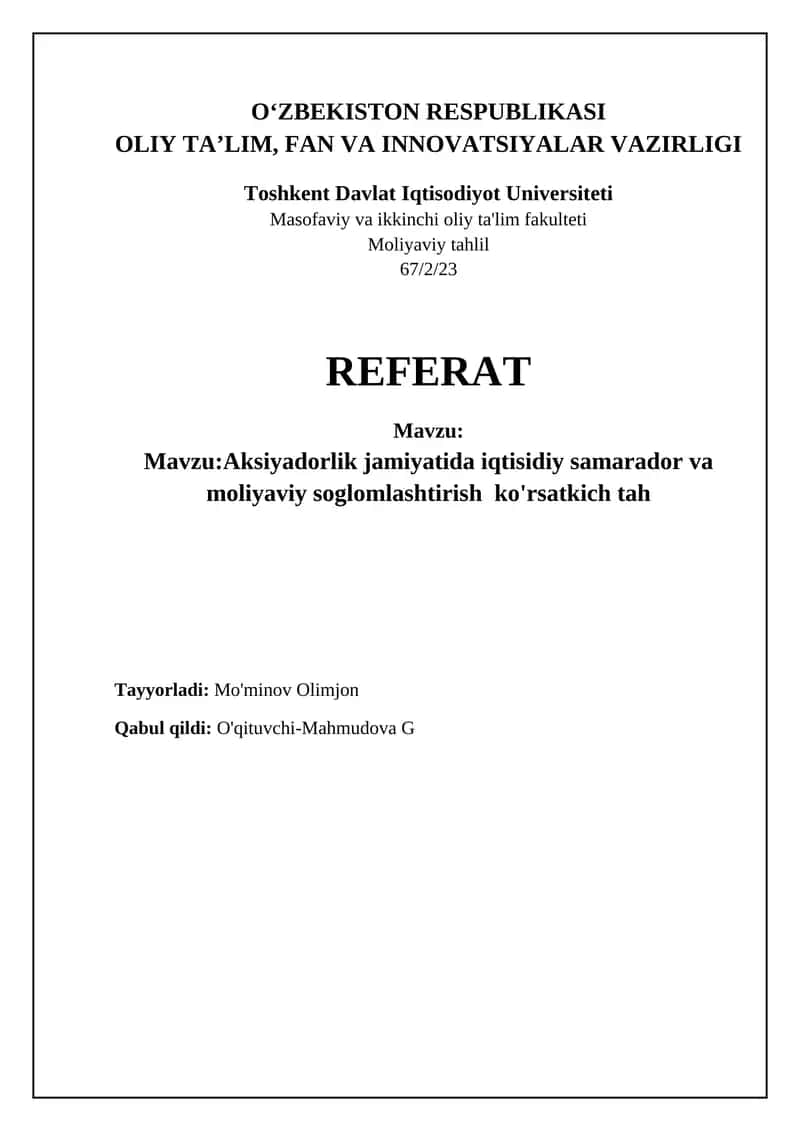 Mavzu: Aksiyadorlik jamiyatida iqtisidiy samarador va moliyaviy soglomlashtirish ko'rsatkich tah 1