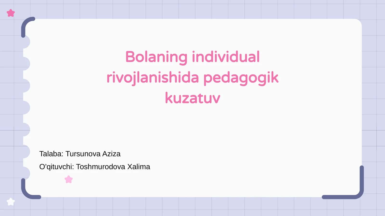 Pedagogik kuzatuv 1