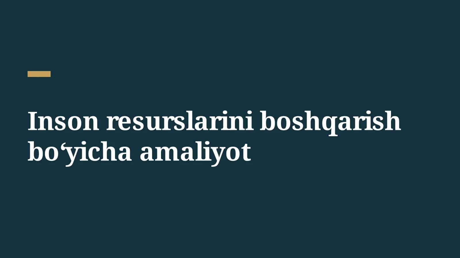 [Inson resurslarini boshqarish boʻyicha amaliyot] 1