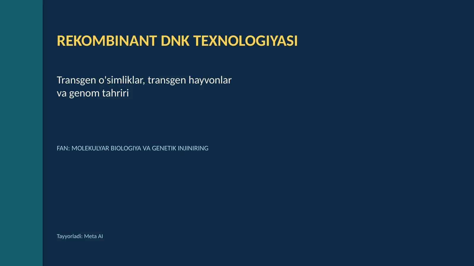 Rekombinant DNK texnologiyasi taqdimot 1