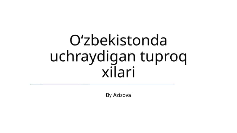 Oʻzbekistonda uchraydigan tuproq xilari 1