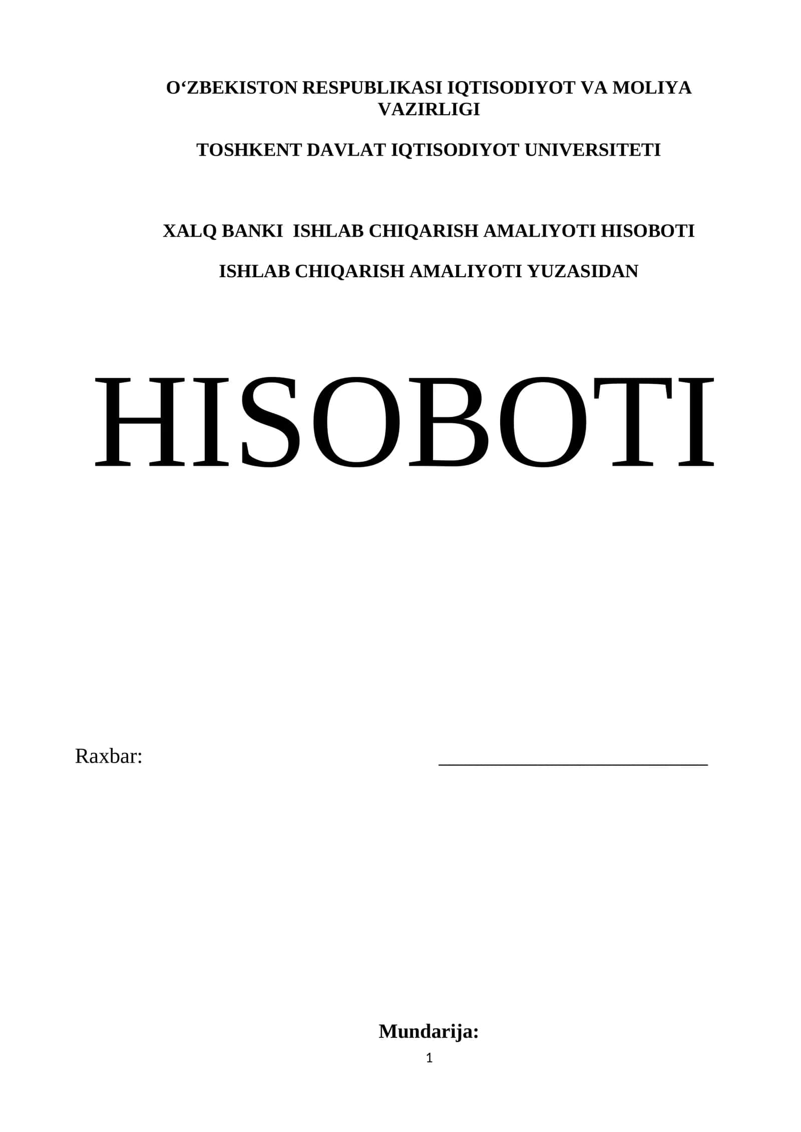 XALQ BANKI ISHLAB CHIQARISH AMALIYOTI HISOBOTI 2026 1