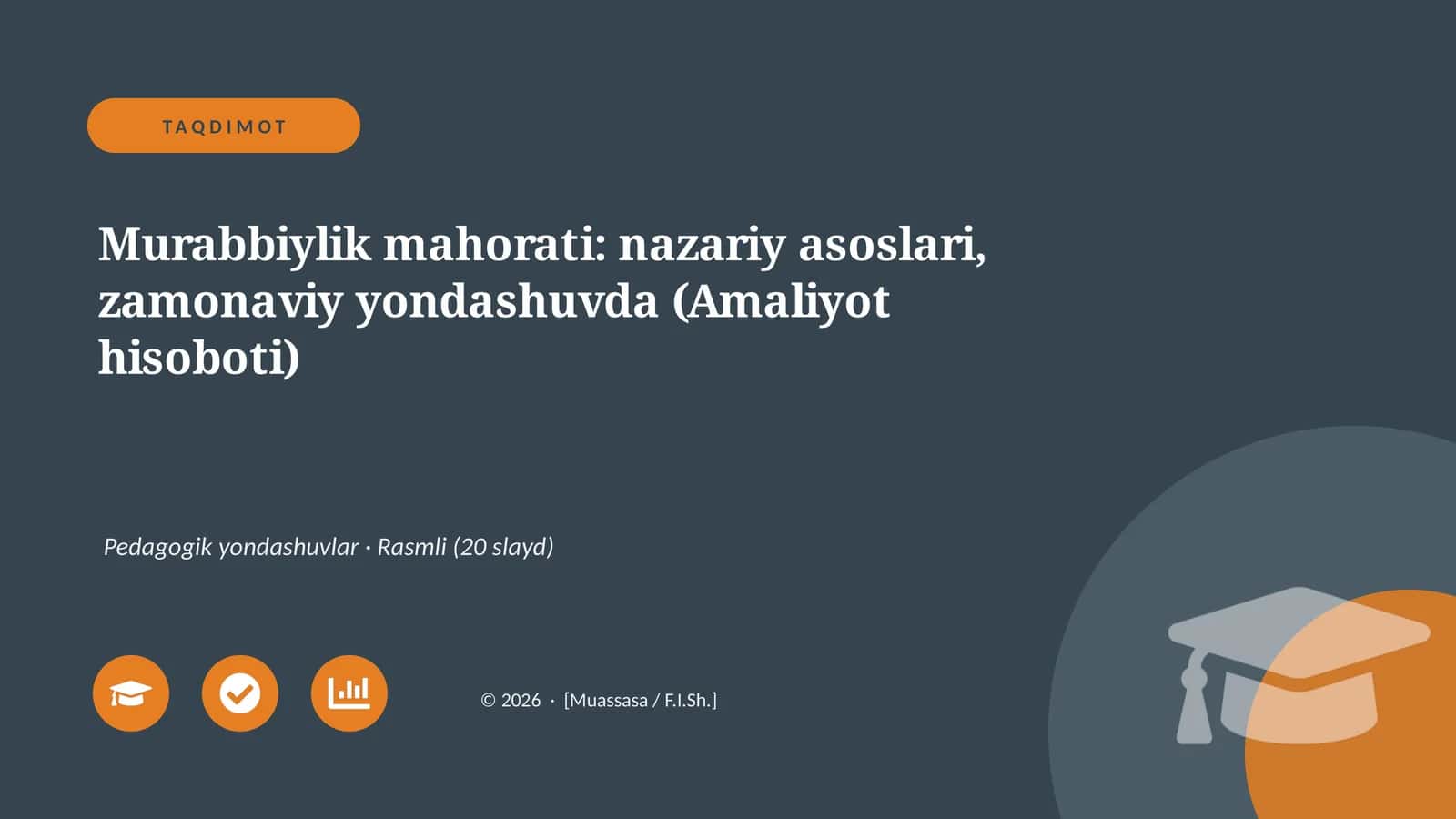 Murabbiylik mahorati: nazariy asoslari, zamonaviy yondashuvda (Amaliyot hisoboti) 1