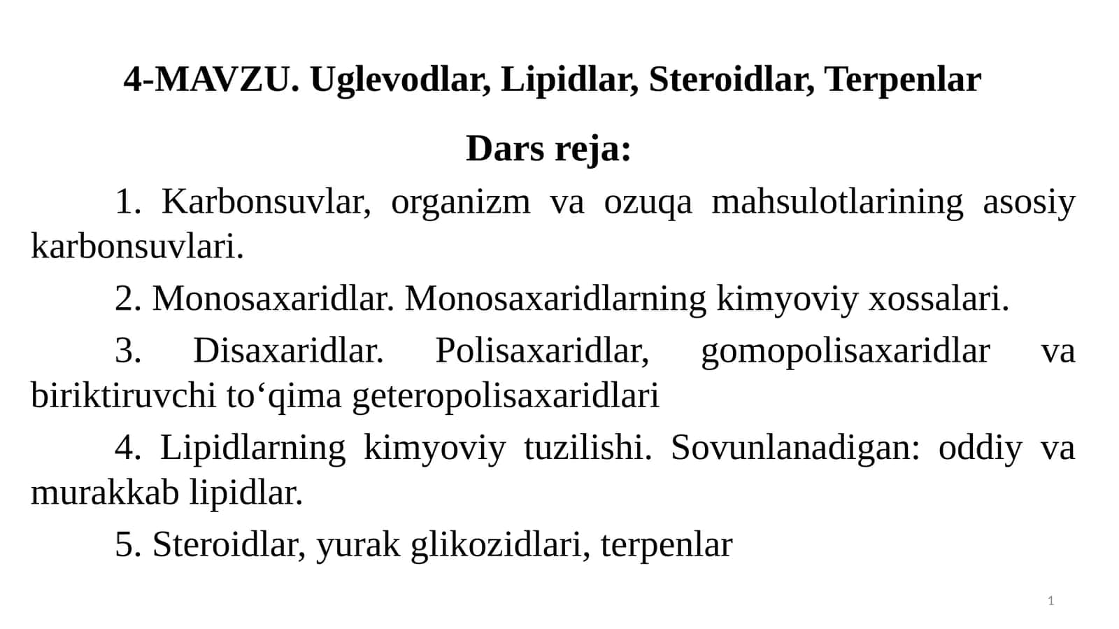 Uglevodlar, Lipidlar, Steroidlar, Terpenlar 1